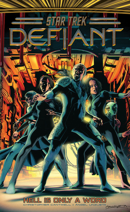 Star Trek: Defiant, Vol. 3: Hell Is Only a Word (Hardcover) - MangaShop.ro