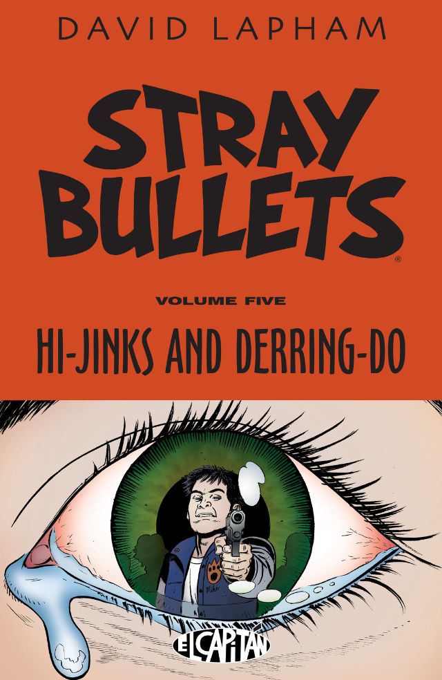 Stray Bullets Vol.  5 Hi-Jinks and Derring-Do - MangaShop.ro