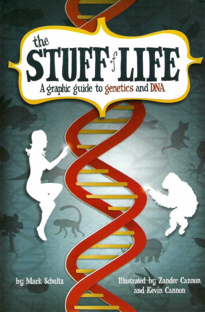 The Stuff of Life: A Graphic Guide to Genetics and DNA - MangaShop.ro