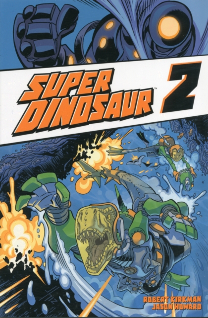 Super Dinosaur Vol. 2 - MangaShop.ro
