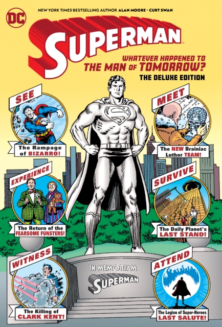 Superman: Whatever Happened to the Man of Tomorrow? the Deluxe Edition (Hardcover) - MangaShop.ro