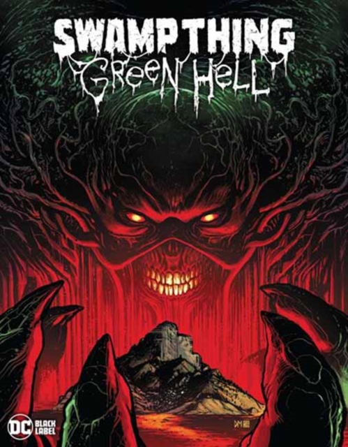 Swamp Thing: Green Hell (Hardcover) - MangaShop.ro