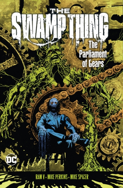 The Swamp Thing Volume 3: The Parliament of Gears - MangaShop.ro