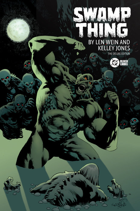 Swamp Thing by Len Wein and Kelley Jones: Deluxe Edition (Hardcover) - MangaShop.ro