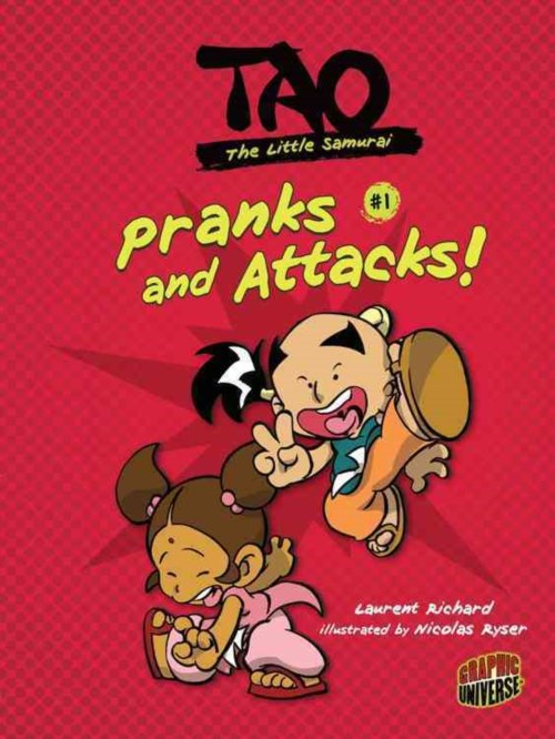 Tao, the Little Samurai Vol.  1 Pranks and Attacks! - MangaShop.ro
