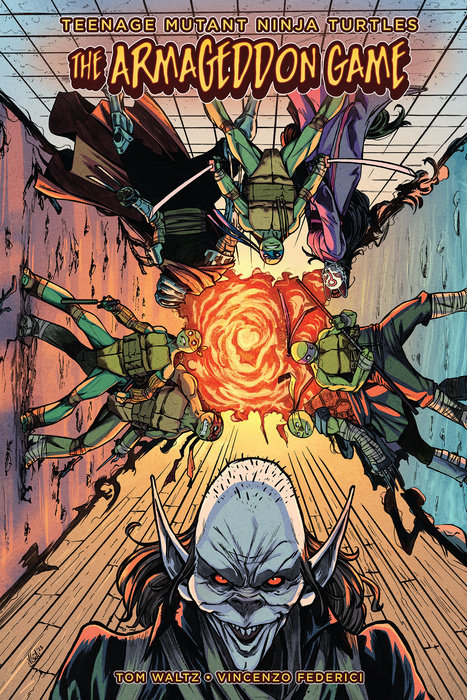 Teenage Mutant Ninja Turtles: The Armageddon Game (Hardcover) - MangaShop.ro