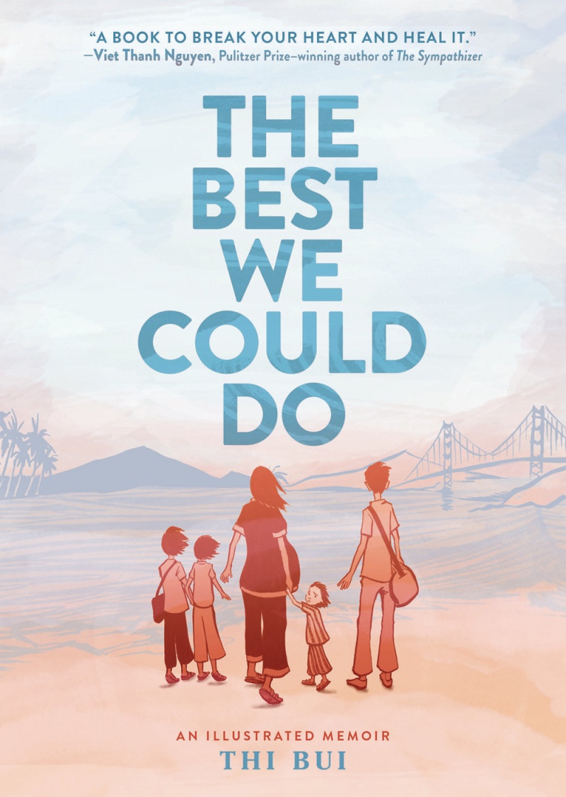 The Best We Could Do: An Illustrated Memoir (Hardcover) - MangaShop.ro