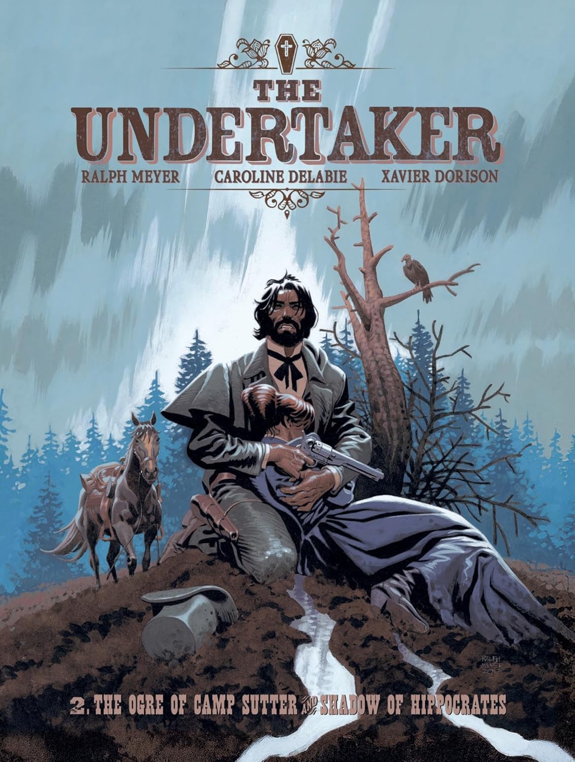 Undertaker Volume 2: The Ogre of Camp Sutter & the Shadow of Hippocrates (Hardcover) - MangaShop.ro