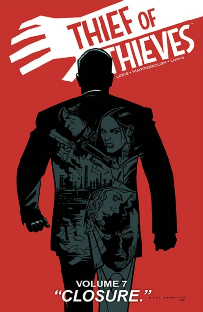 Thief of Thieves Vol.  7 Closure - MangaShop.ro