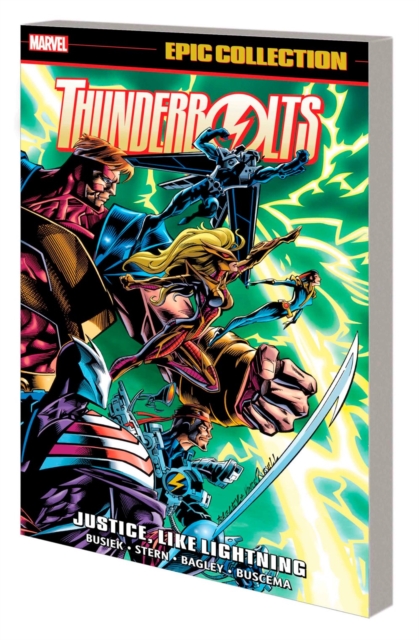 Thunderbolts Epic Collection: Justice, Like Lightning - MangaShop.ro