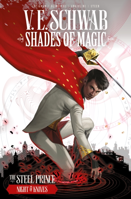 Shades of Magic: The Steel Prince: Night of Knives - MangaShop.ro