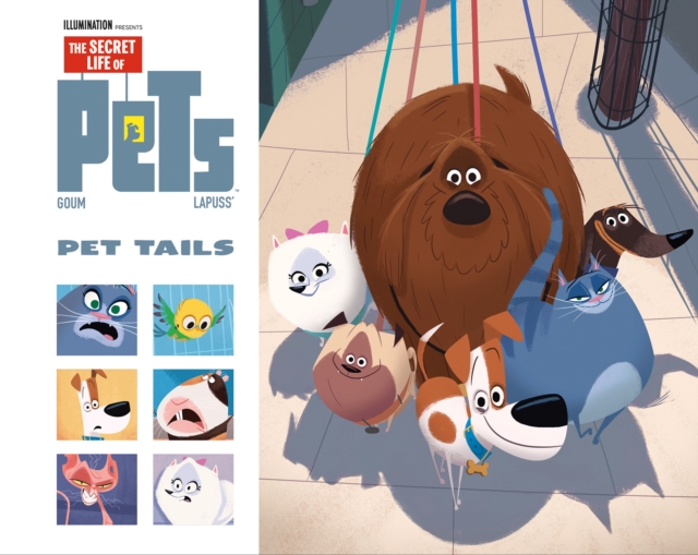 The Secret Life of Pets: Pet Tails (Hardcover) - MangaShop.ro