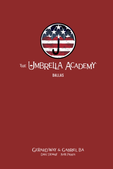 The Umbrella Academy Library Edition Vol. 2: Dallas (Hardcover) - MangaShop.ro