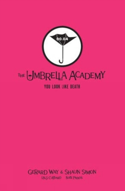 Tales from the Umbrella Academy: You Look Like Death Library Edition (Hardcover) - MangaShop.ro
