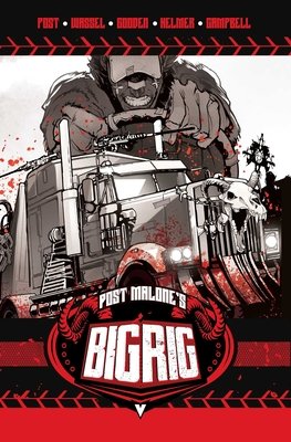 BIG RIG Vol. 1 - MangaShop.ro