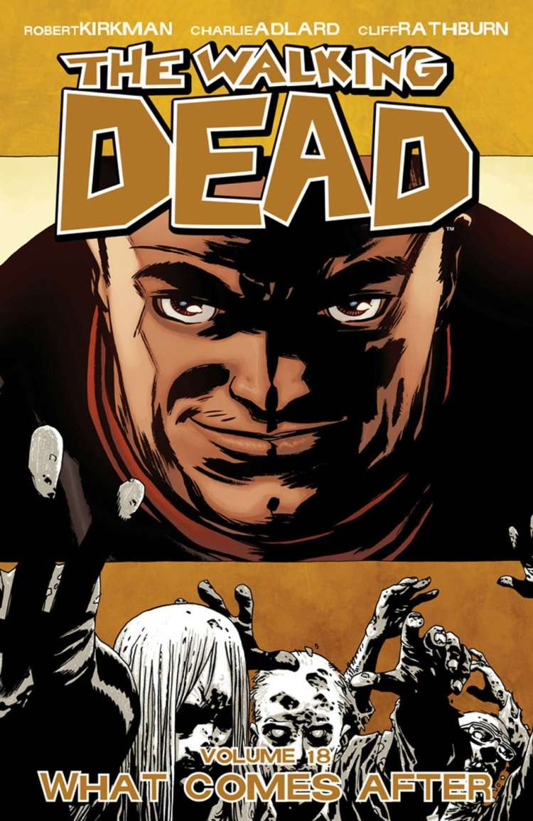 The Walking Dead Vol. 18 What Comes After - MangaShop.ro