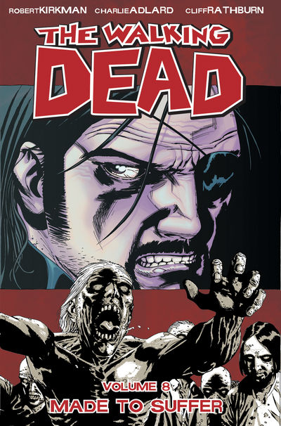 The Walking Dead Vol.  8 Made to Suffer - MangaShop.ro