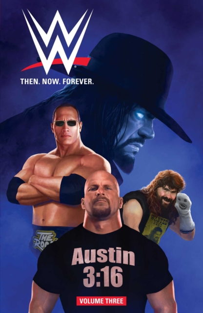 Wwe: Then Now Forever Vol. 3 - MangaShop.ro
