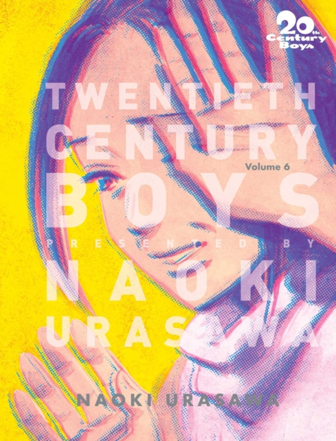 20th Century Boys: The Perfect Edition Vol.  6 - MangaShop.ro