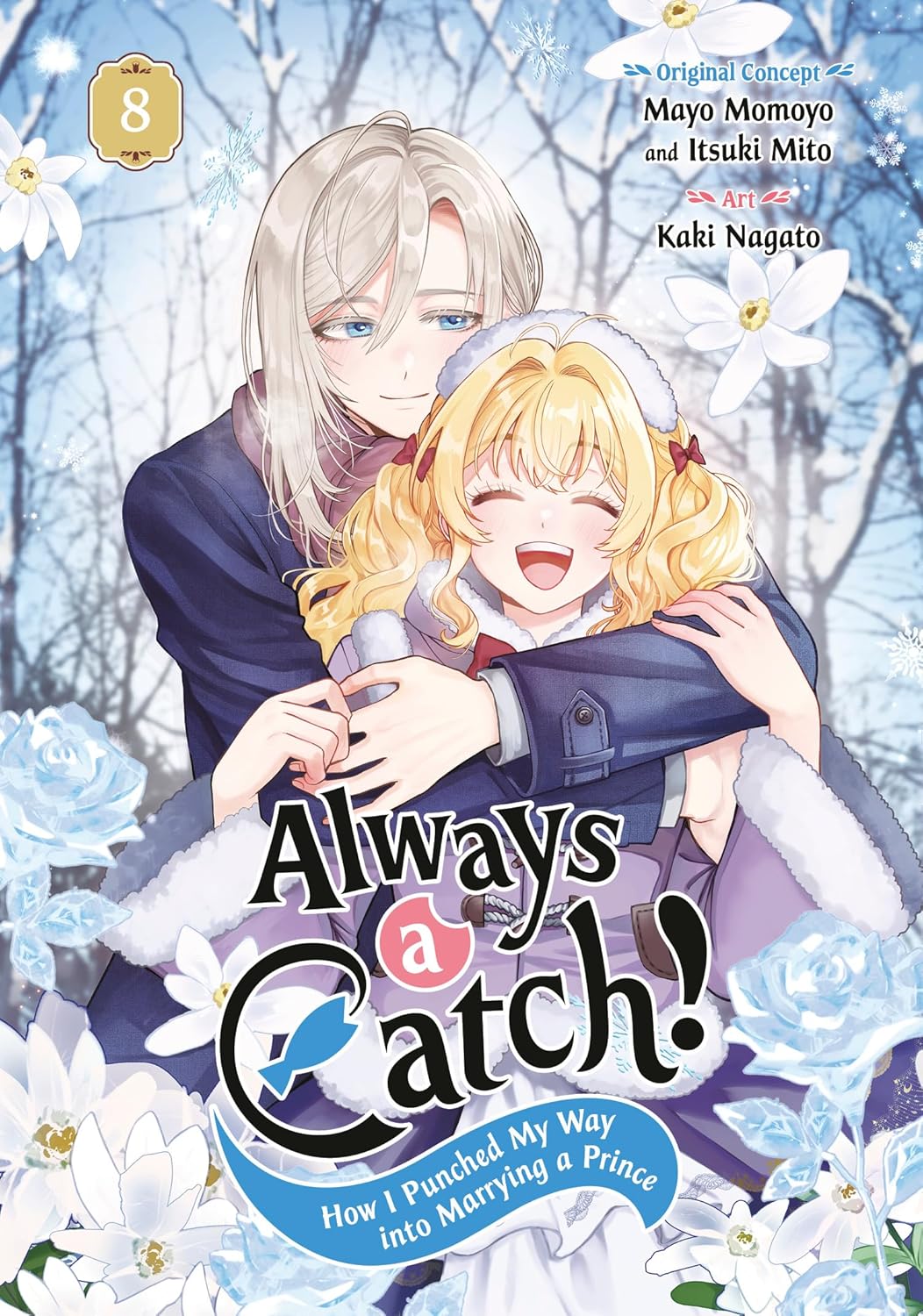 Always a Catch! 08: How I Punched My Way Into Marrying a Prince - MangaShop.ro