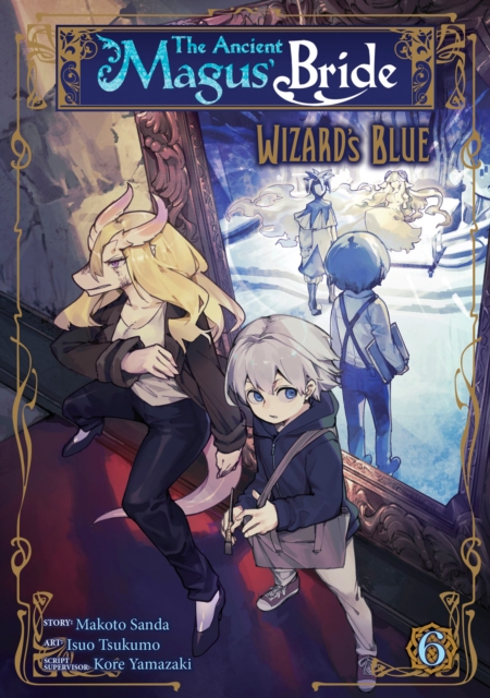 The Ancient Magus' Bride: Wizard's Blue Vol. 6 - MangaShop.ro