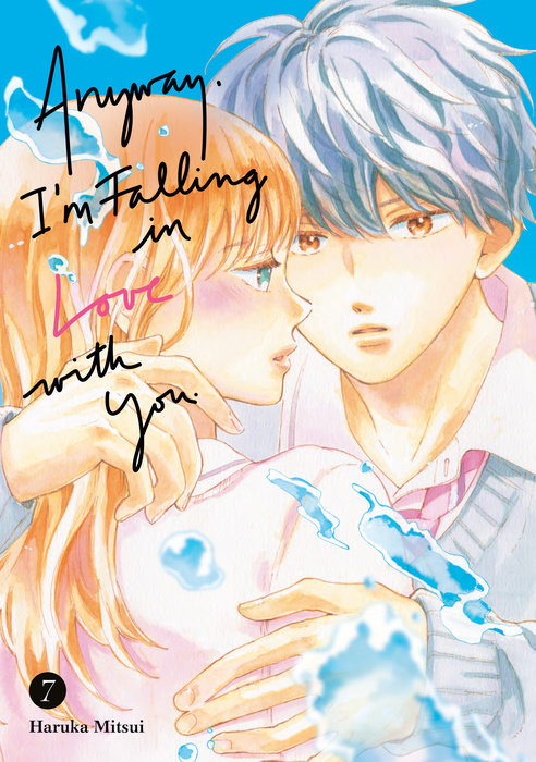 Anyway, I'm Falling in Love with You. 7 - MangaShop.ro