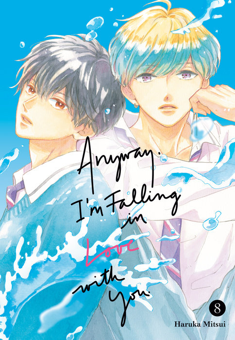 Anyway, I'm Falling in Love with You. 8 - MangaShop.ro
