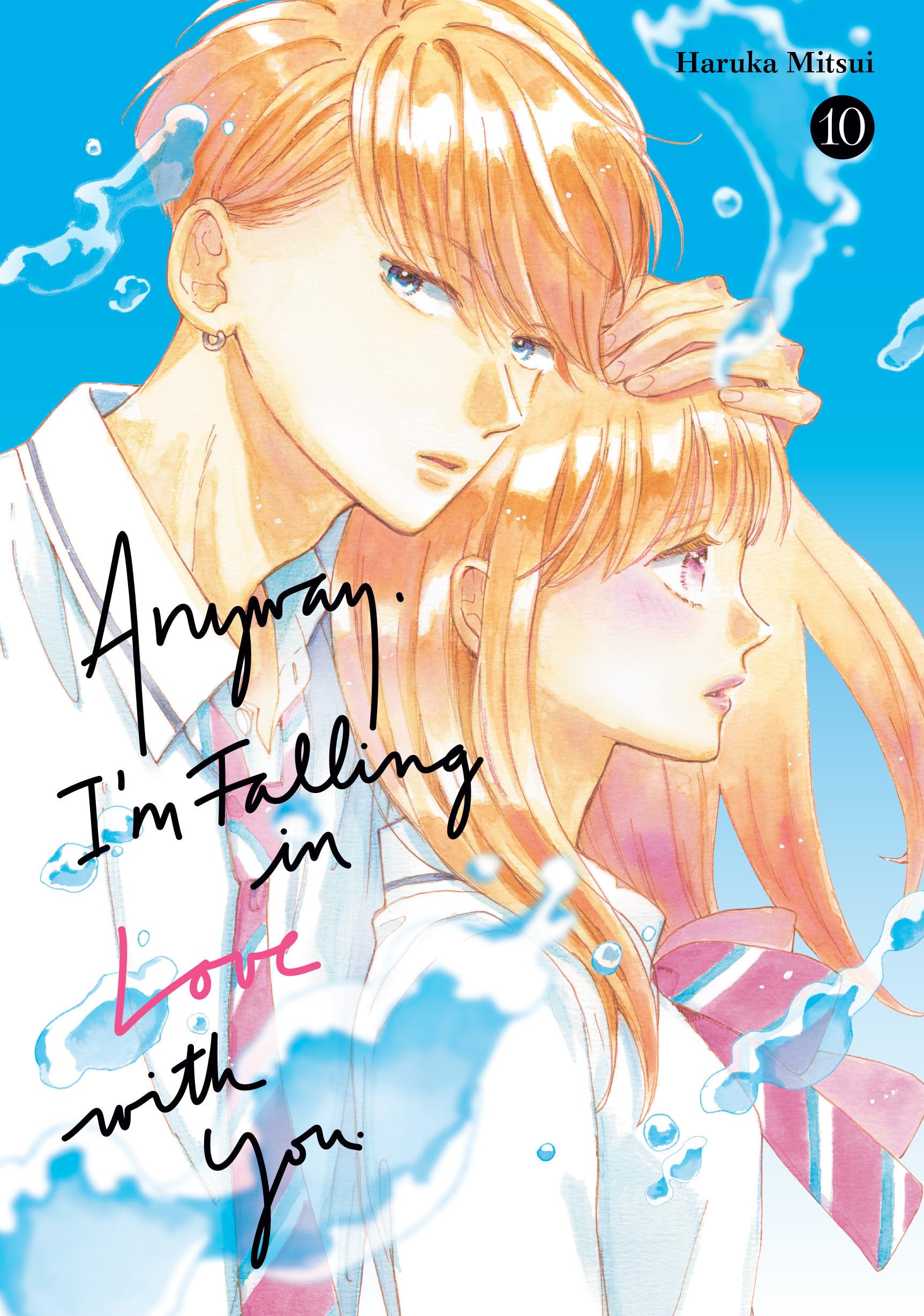 Anyway, I'm Falling in Love with You. 10 - MangaShop.ro