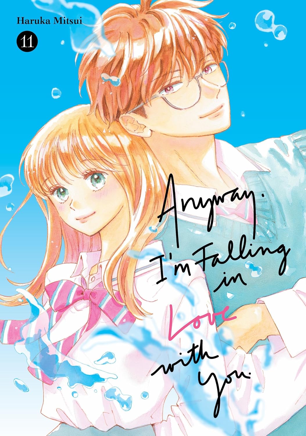 Anyway, I'm Falling in Love with You. 11 - MangaShop.ro