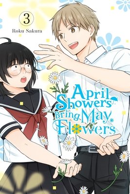 April Showers Bring May Flowers, Vol. 3 - MangaShop.ro