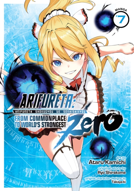Arifureta: From Commonplace to World's Strongest Zero (Manga) Vol. 7 - MangaShop.ro