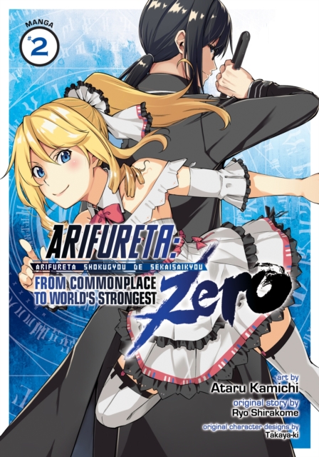 Arifureta: From Commonplace to World's Strongest Zero Vol. 2 - MangaShop.ro