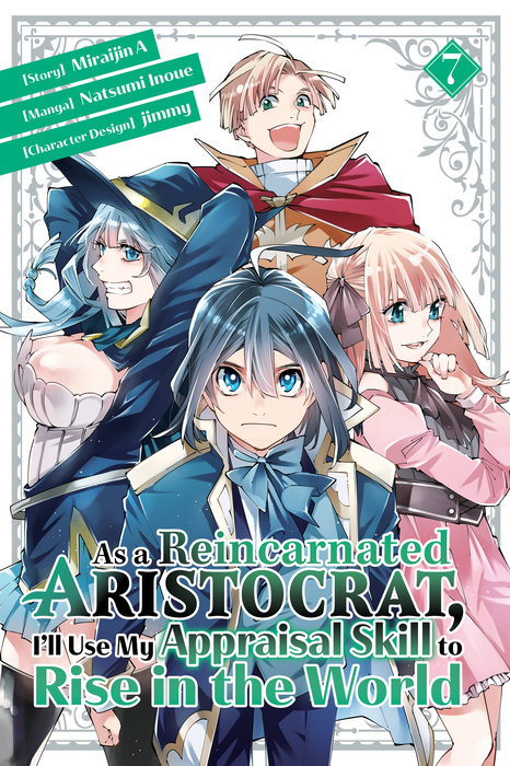 As a Reincarnated Aristocrat, I'll Use My Appraisal Skill to Rise in the World 7 - MangaShop.ro