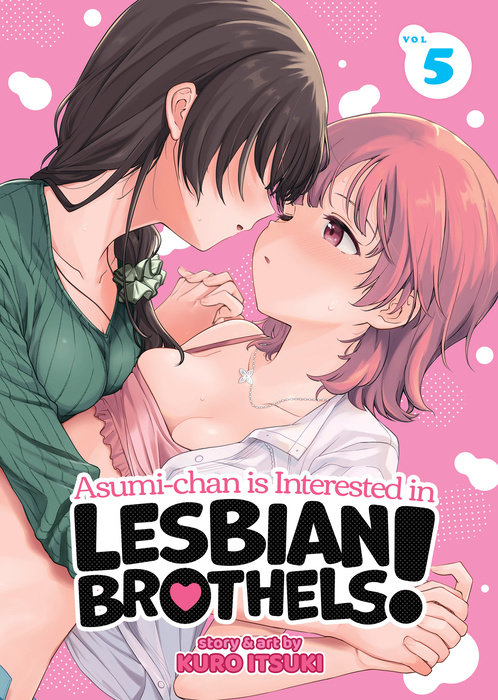 Asumi-Chan Is Interested in Lesbian Brothels! Vol. 5 - MangaShop.ro