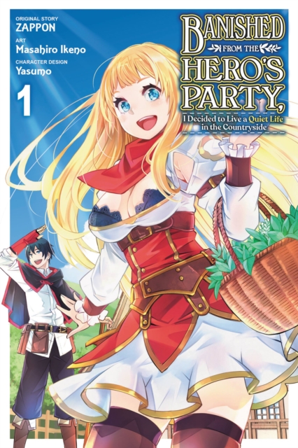 Banished from the Hero's Party, I Decided to Live a Quiet Life in the Countryside, Vol.  1 - MangaShop.ro