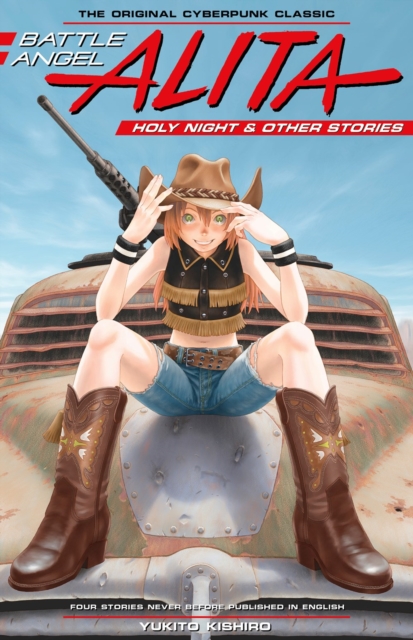 Battle Angel Alita: Holy Night and Other Stories (Hardcover) - MangaShop.ro