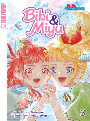 Bibi & Miyu, Volume 3: Volume 3 - MangaShop.ro