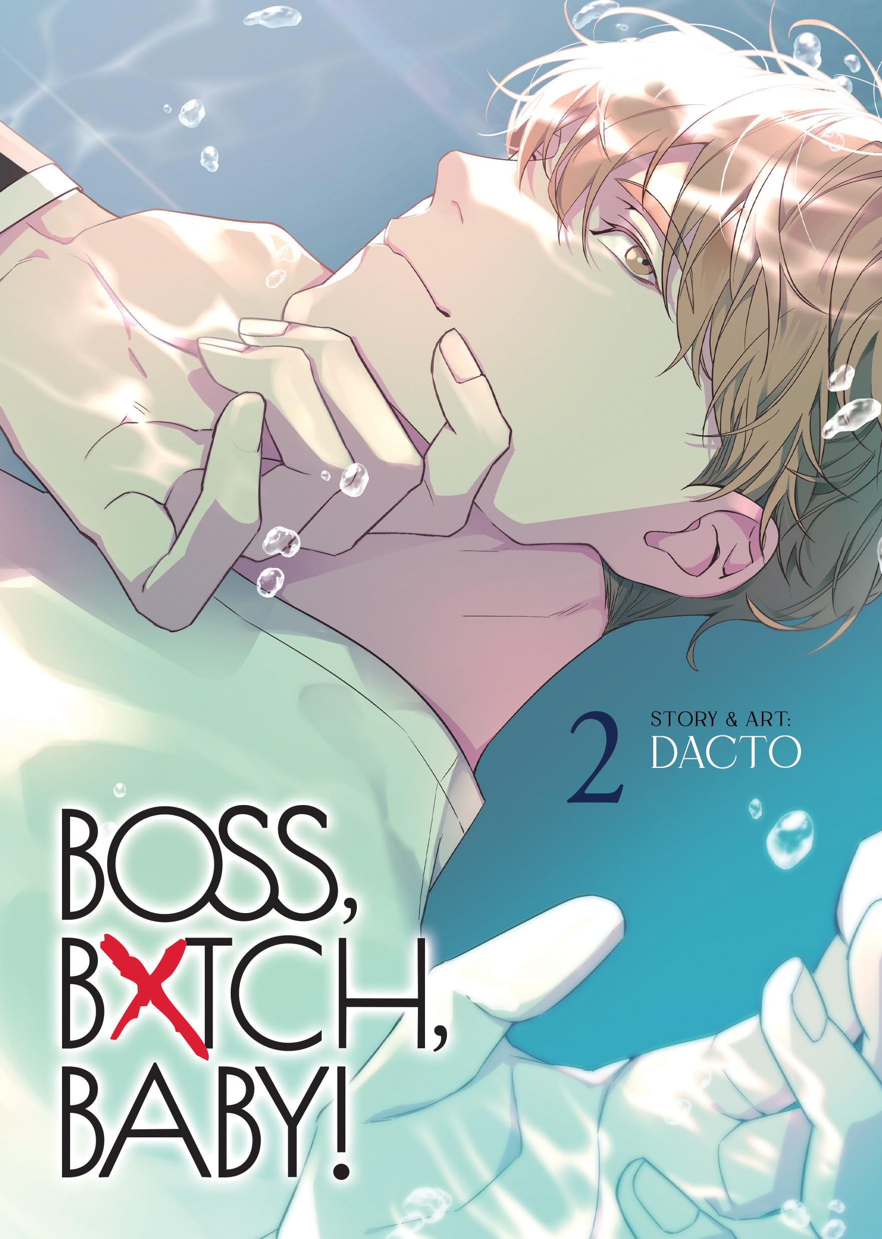 Boss, Bxtch, Baby Vol. 2 - MangaShop.ro