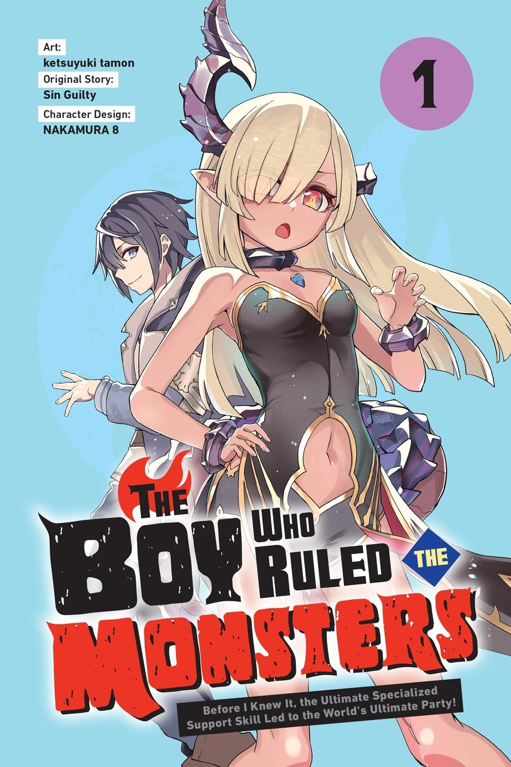 Boy Who Ruled the Monsters, Vol. 1: Before I Knew It, the Ultimate Specialized Support Skill Led to the World's Ultimate Party! Volume 1 - MangaShop.ro