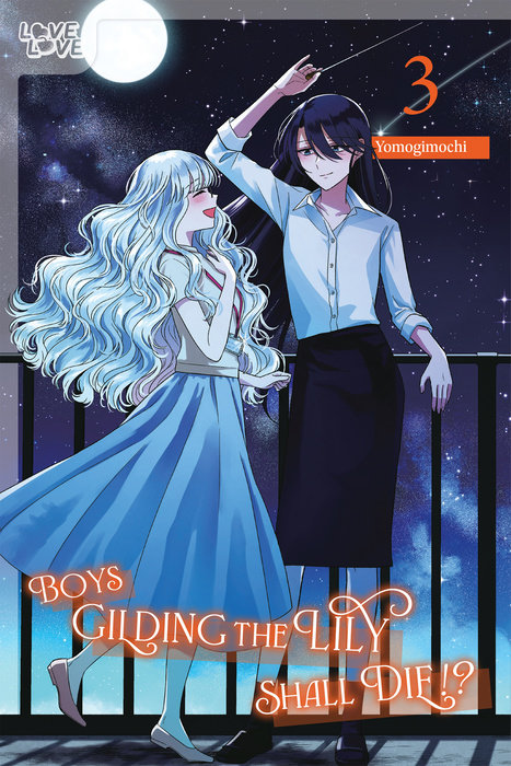 Boys Gilding the Lily Shall Die!?, Volume 3 - MangaShop.ro
