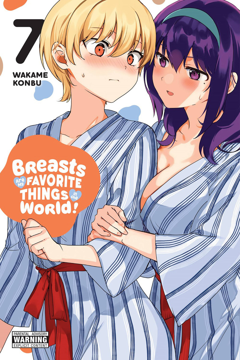 Breasts Are My Favorite Things in the World!, Vol. 7 - MangaShop.ro