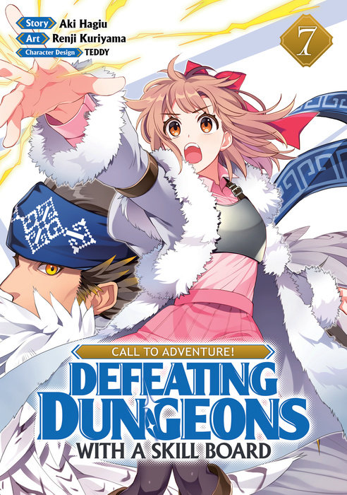 Call to Adventure! Defeating Dungeons with a Skill Board (Manga) Vol. 7 - MangaShop.ro
