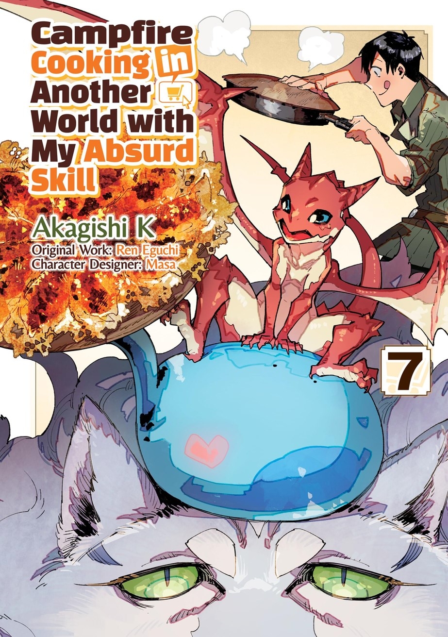 Campfire Cooking in Another World with My Absurd Skill: Volume 7 - MangaShop.ro