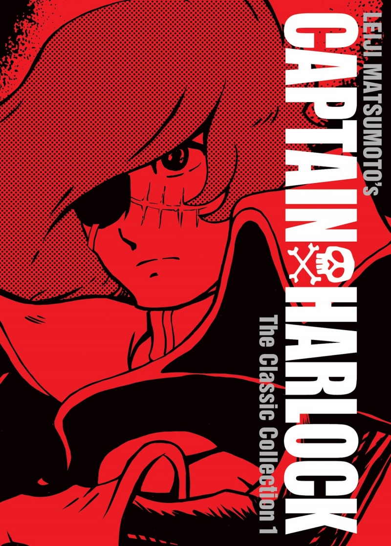 Captain Harlock: The Classic Collection Vol.  1 (Hardcover) - MangaShop.ro