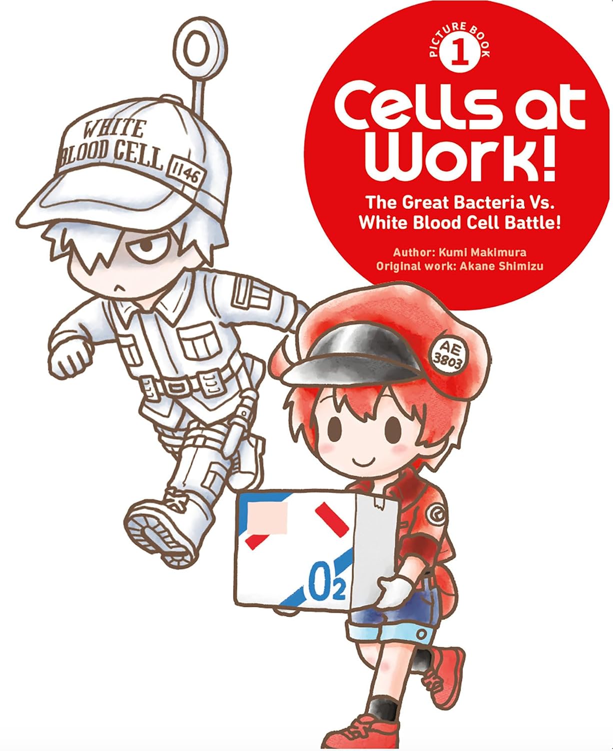 Cells at Work! Picture Book 1: The Great Bacteria vs. White Blood Cell Battle! (Hardcover) - MangaShop.ro