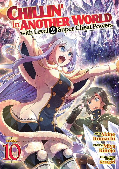 Chillin' in Another World with Level 2 Super Cheat Powers (Manga) Vol. 10 - MangaShop.ro