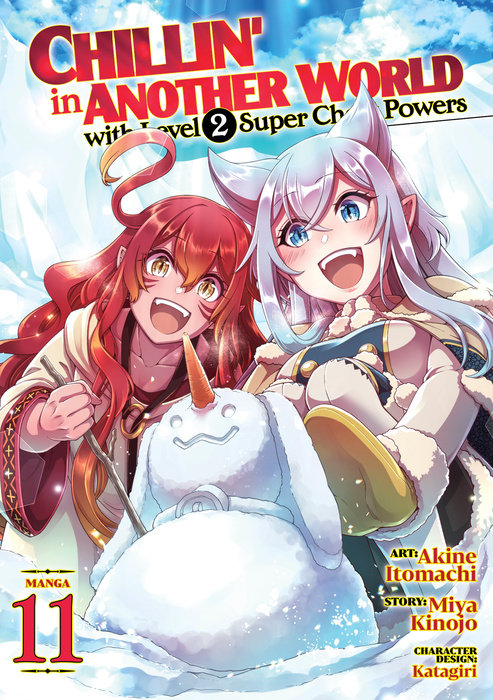 Chillin' in Another World with Level 2 Super Cheat Powers (Manga) Vol. 11 - MangaShop.ro