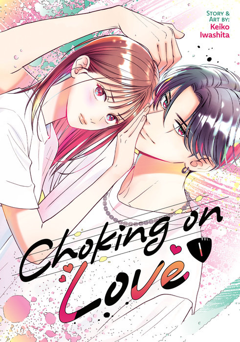 Choking on Love Vol. 1 - MangaShop.ro
