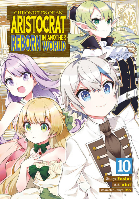 Chronicles of an Aristocrat Reborn in Another World (Manga) Vol. 10 - MangaShop.ro