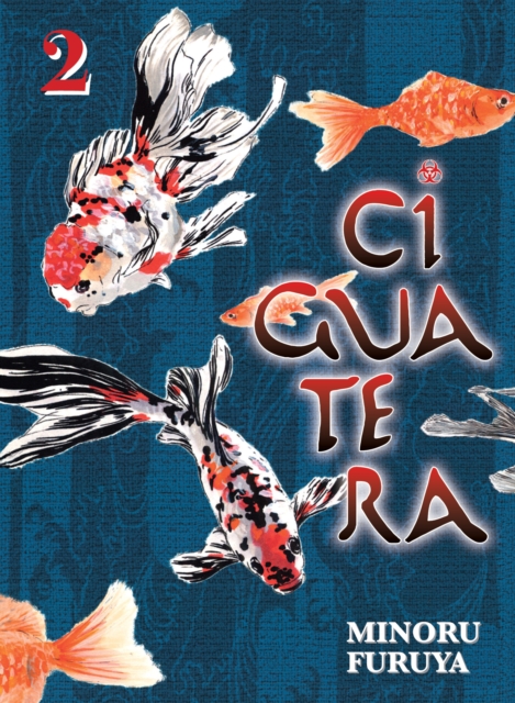 Ciguatera Vol.  2 - MangaShop.ro